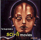 The Rough Guide to Sci-Fi Movies - John Scalzi
